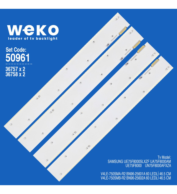 WKSET-5961 36757X2 36758X2 V4LE-750SMA/B 4 ADET LED BAR