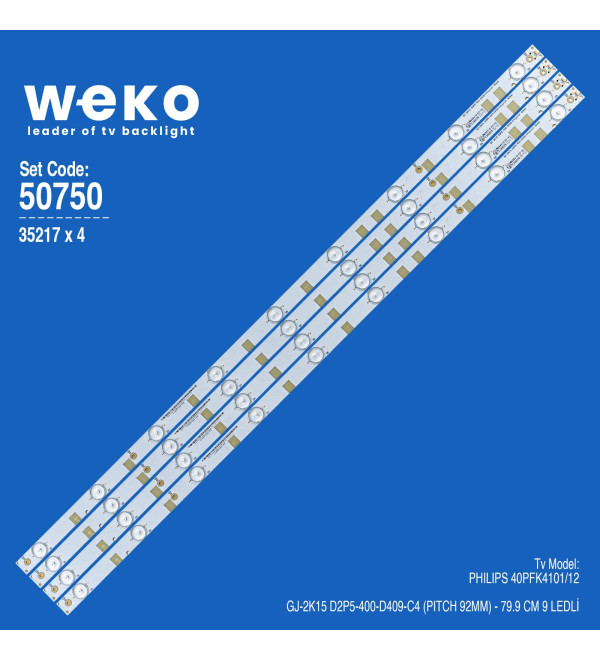 WKSET-5750 35217X4 GJ-2K15 D2P5-400-D409-C4 (PITCH 92MM) 4 ADET LED BAR