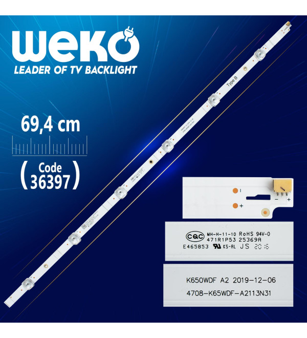 K650WDF A2 4708-K65WDF-A2113N31 TYPE B  6 LEDLİ 69.4 CM