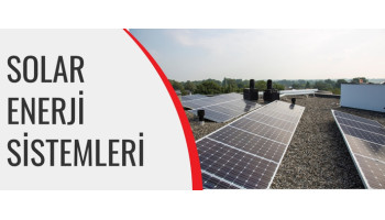 Güneş Enerji Sistemleri ile Temiz Enerji